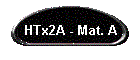 HTx2A - Mat. A